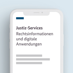 Schriftgrafik Justiz-Services Rechtsinformationen und digitale Anwendungen