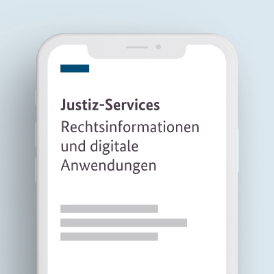 Schriftgrafik Justiz-Services Rechtsinformationen und digitale Anwendungen